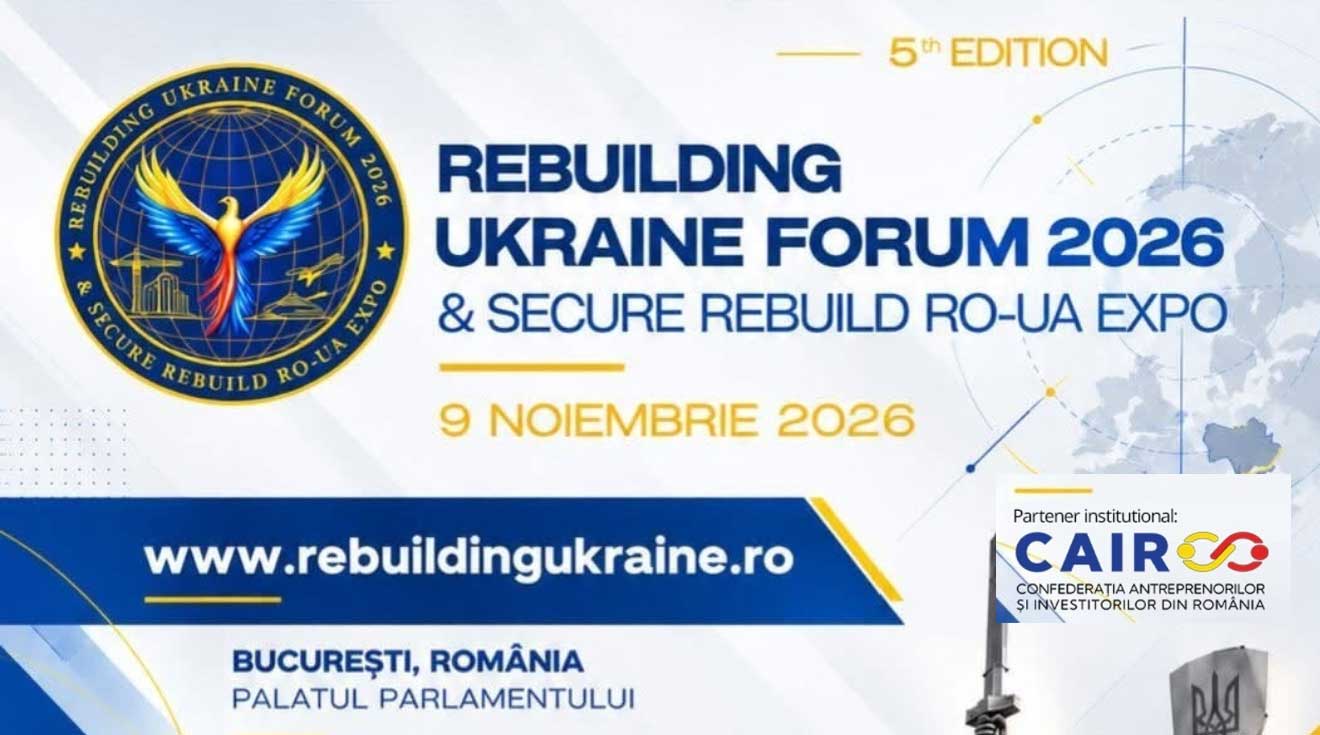 REBUILDING UKRAINE FORUM & SECURE REBUILD RO–UA EXPO